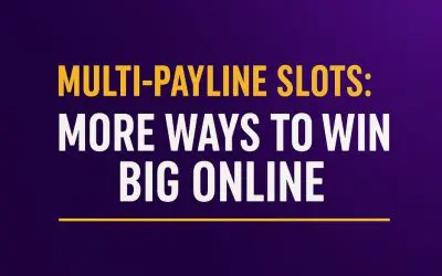 How Multi-Payline Slots Boost Your Chances of Winning